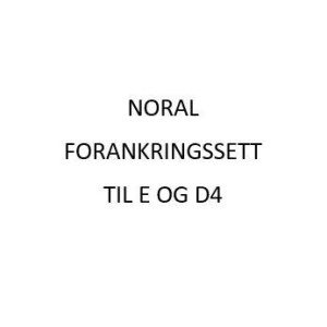 Noral Forankringssett for stolpe E og D4