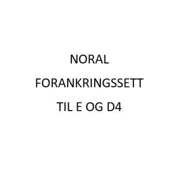 Noral Forankringssett for stolpe E og D4